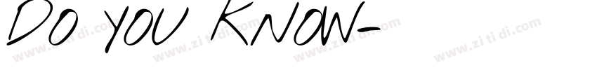 DO YOU KNOW字体转换